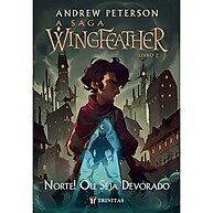 Wingfeather: Norte ou Seja Devorado – A Saga Épica - imagem 1