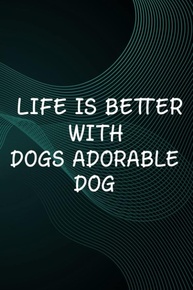 Hot Sauce Tasting Journal - Cute Life Is Better With Dogs Adorable Dog Lovers Rainbow Good Nice: Dogs Adorable Dog, The Ultimate Hot Sauce Tasting ... Favorite Hot Sauces And Hot Sauce Tasting Exp - imagem 1