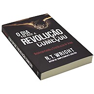 O Dia em que a Revolução Começou – N.T. Wright - imagem 2