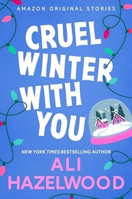 you-de-inverno-with-de-cruel-ardente-winter-romance-ali-a-hazelwood-a