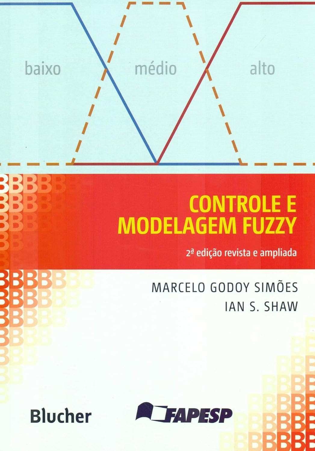 Controle e Modelagem Fuzzy: Domine Sistemas Inteligentes e Lógica Difusa