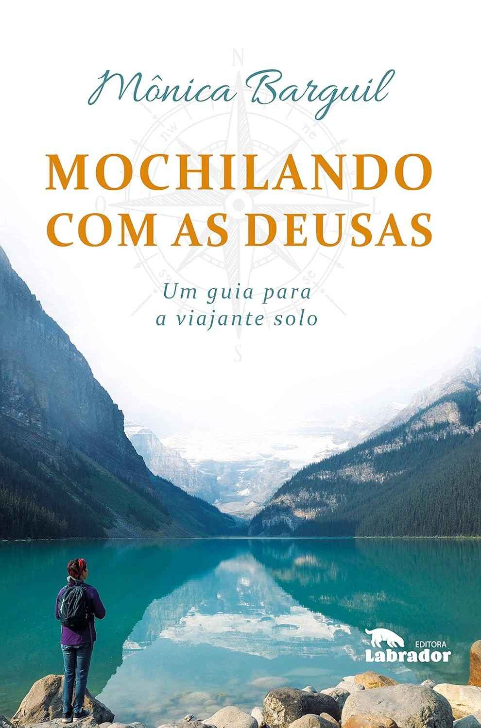 Mochilando com as Deusas: O Guia Essencial para a Viajante Solo Moderna