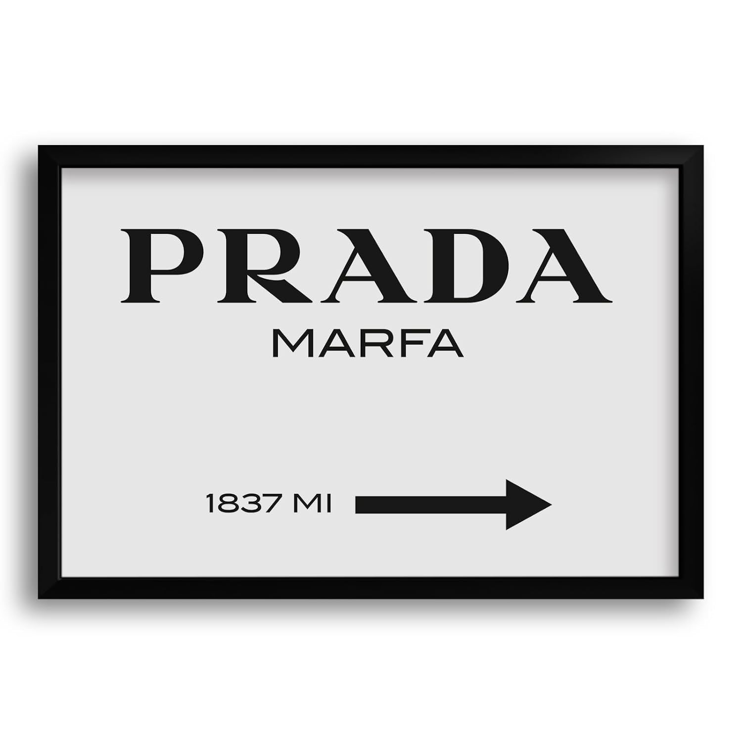 Quadro Decorativo Prada Marfa Gossip Girl | Design Moderno 40x60cm com Moldura Ecológica