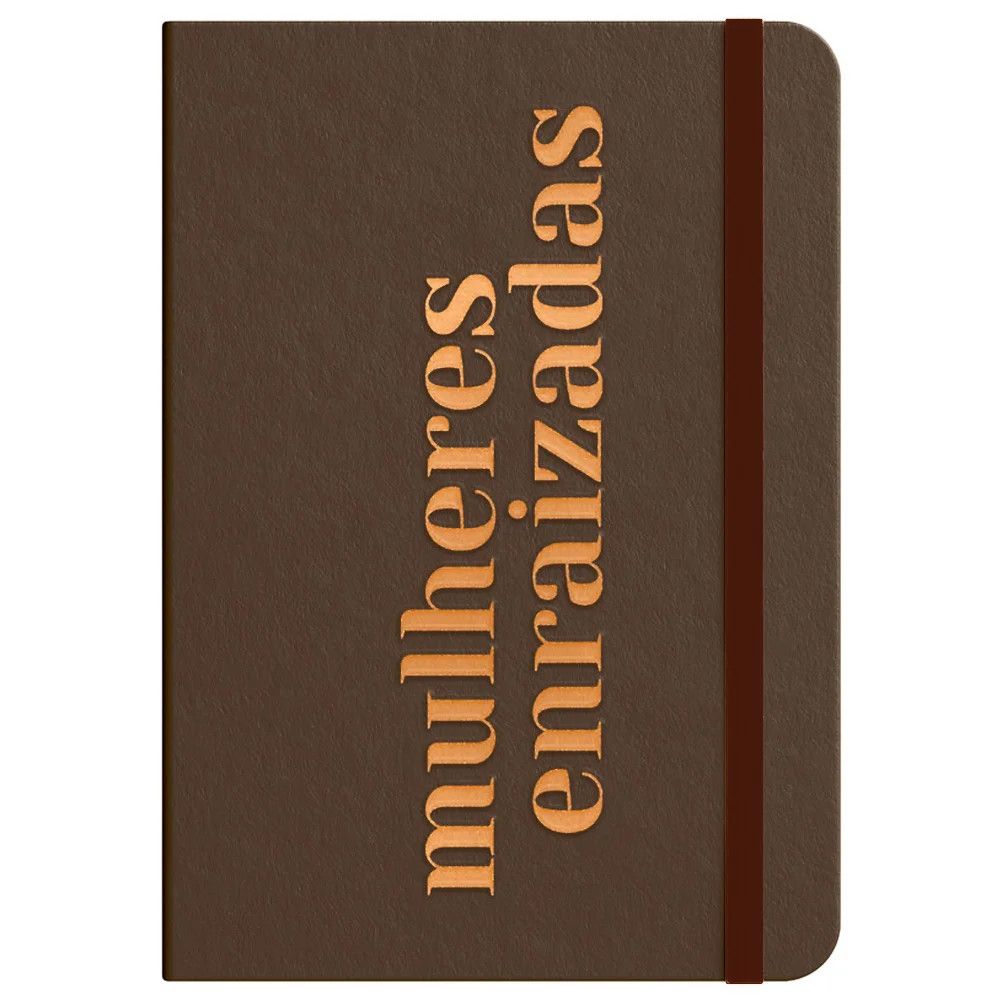 Moleskine Mulheres Enraizadas: Organize e Inspire-se