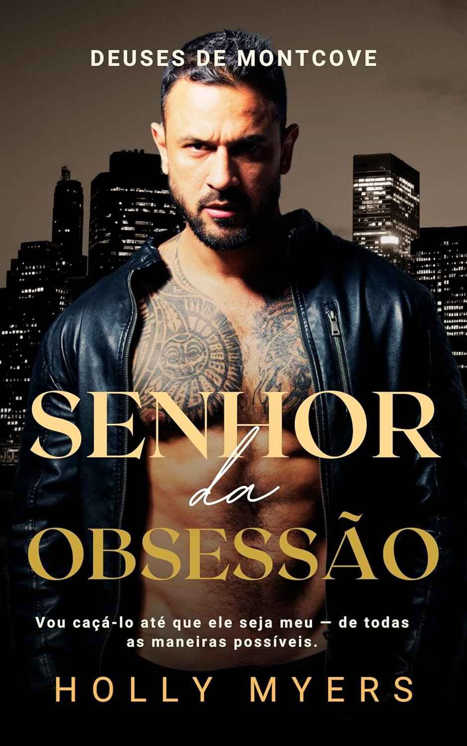 Senhor da Obsessão: Romance MM Dark com Stalker e Máfia (Deuses de Montcove Livro 2)