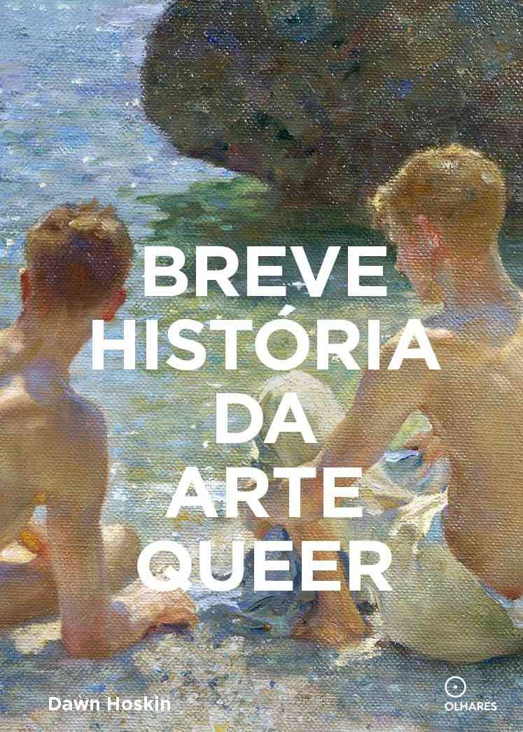 movimentos-e-um-arte-a-de-queer-essencial-da-historia-obras-inovacoes-guia-a