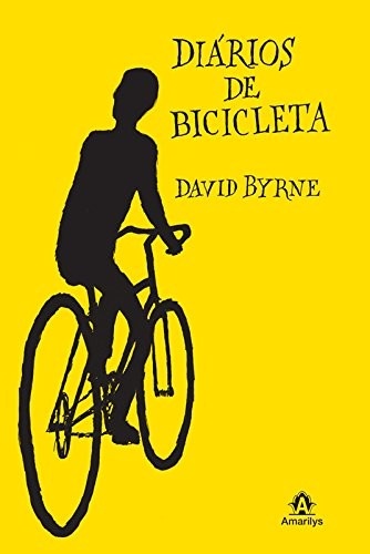 mundo-aventuras-bicicleta-e-diarios-de-david-de-reflexoes-pelo-byrne-a