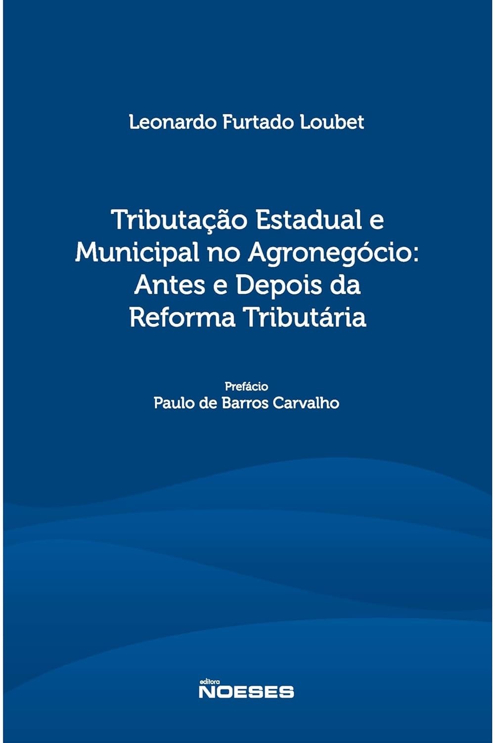 municipal-tributaria-estadual-reforma-agronegocio-completo-tributacao-guia-sobre-a-no-e-a