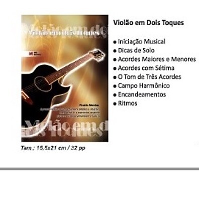 Violão Em Dois Toques: Aprenda Rápido e Toque Músicas