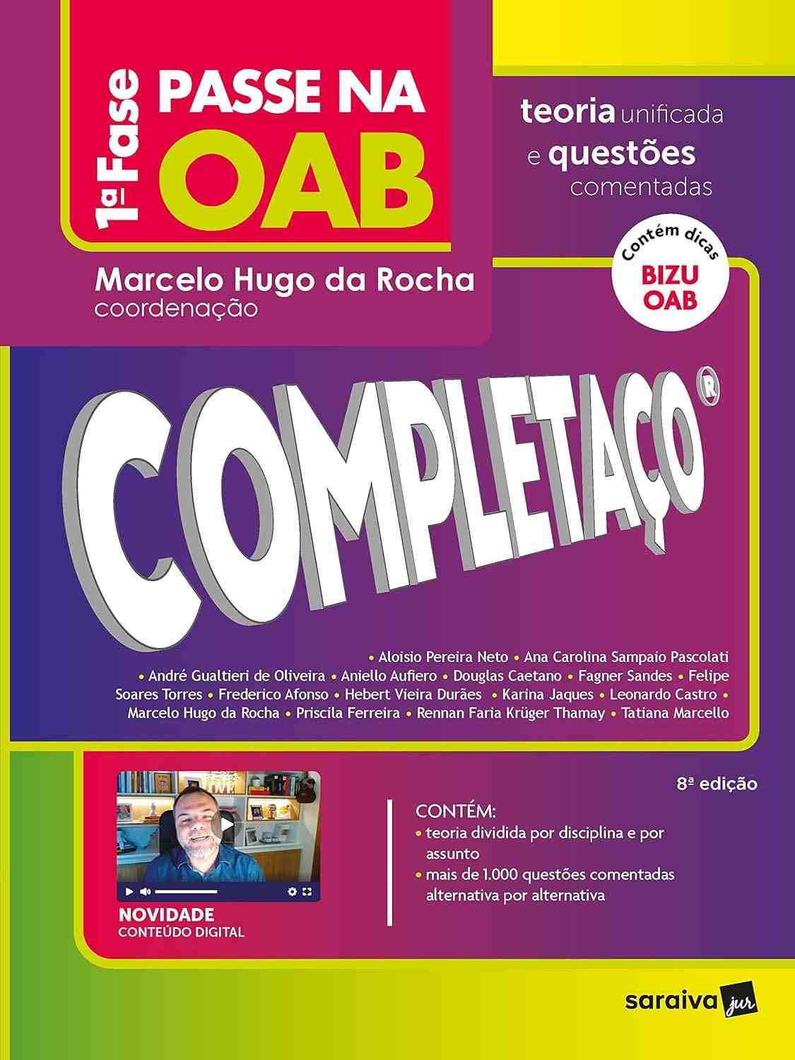 Passe na OAB 1ª Fase: Teoria Unificada, Questões Comentadas e Preparação Completa - 8ª Edição 2022