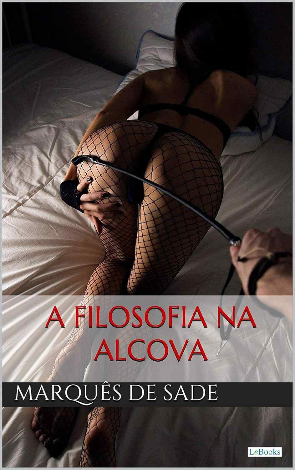 na-a-desvende-pensamento-de-o-sade-filosofia-a-alcova-libertino-a