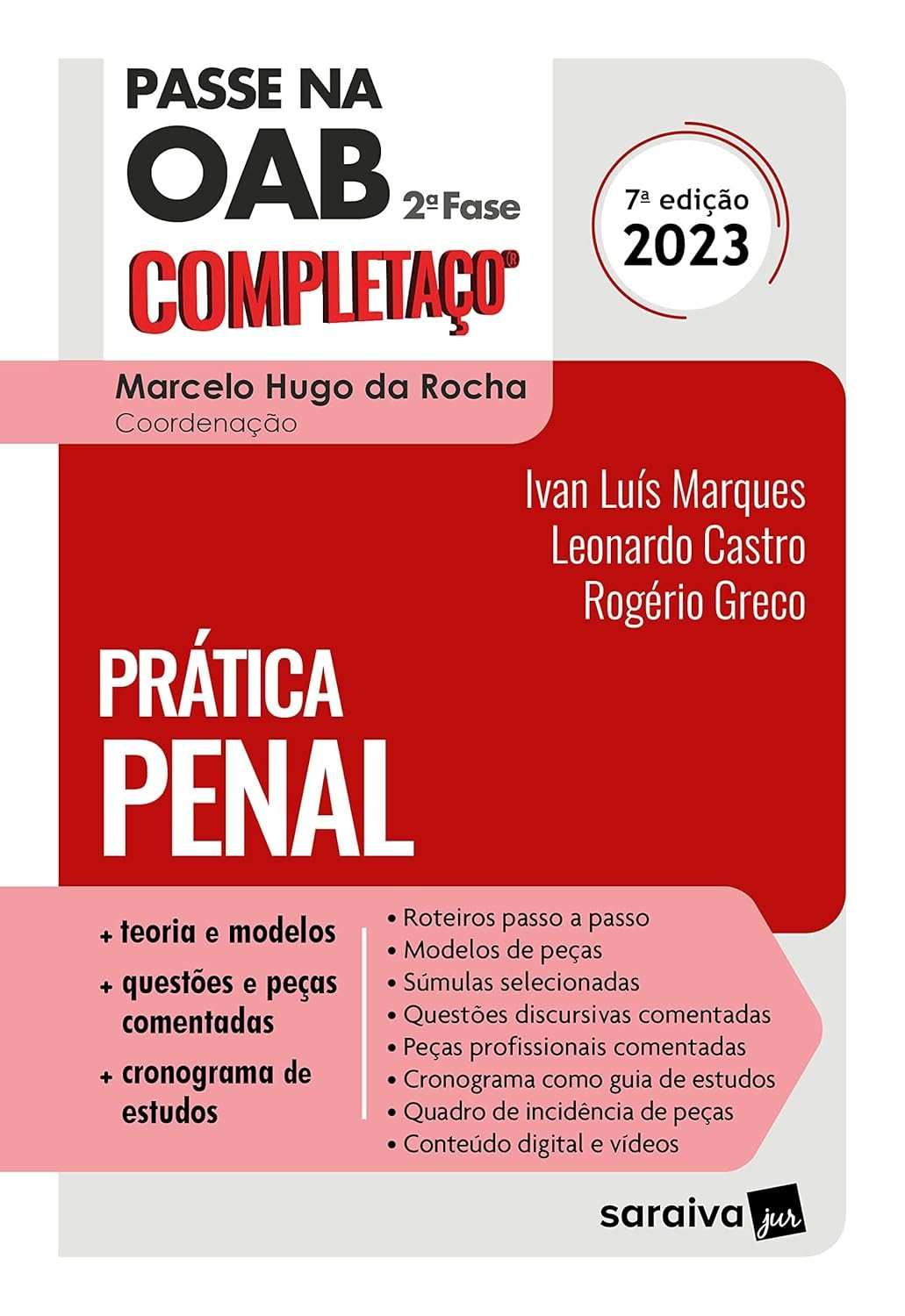 Passe na OAB 2ª Fase - Prática Penal: Guia Completo 7ª Edição 2023