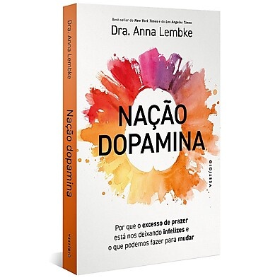 Nação Dopamina: Equilíbrio entre Prazer e Sofrimento