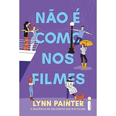 Não é como nos Filmes: A Sequência Imperdível