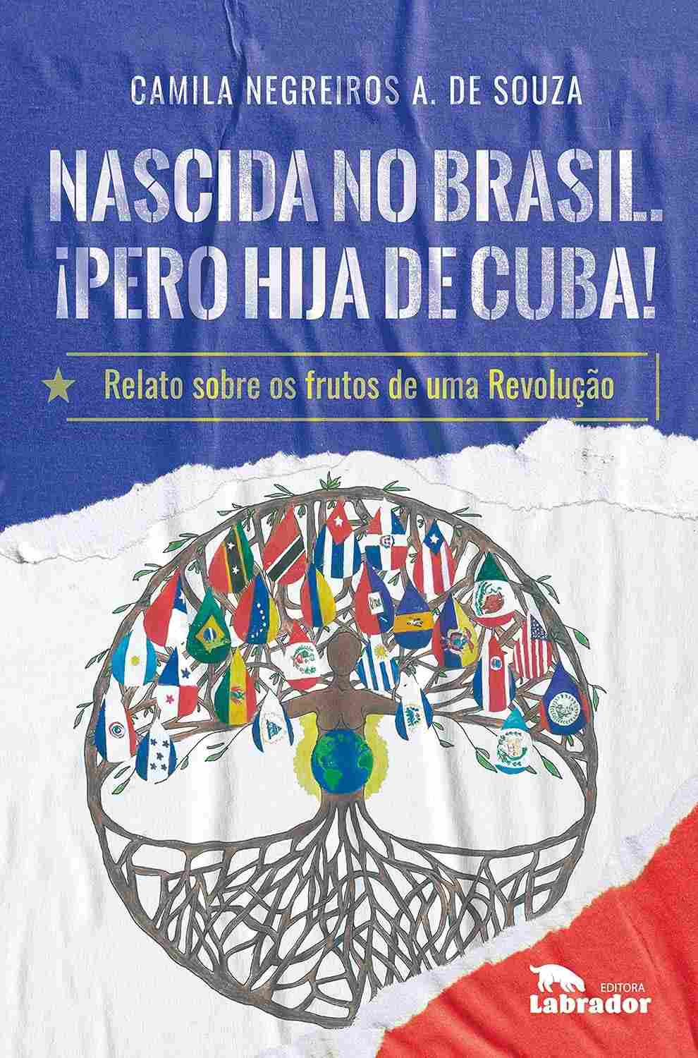 Nascida no Brasil, Filha de Cuba: Relato Impactante sobre os Frutos de uma Revolução