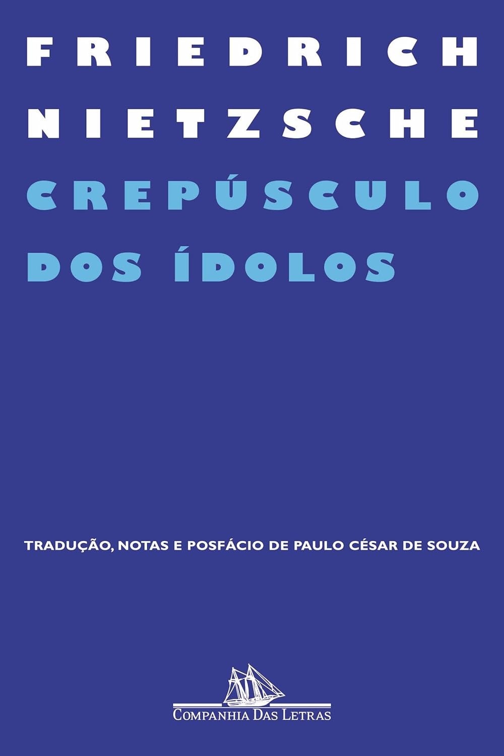 nietzsche-crepusculo-a-dos-a-ilusao-idolos-martelo-contra-a-de-a
