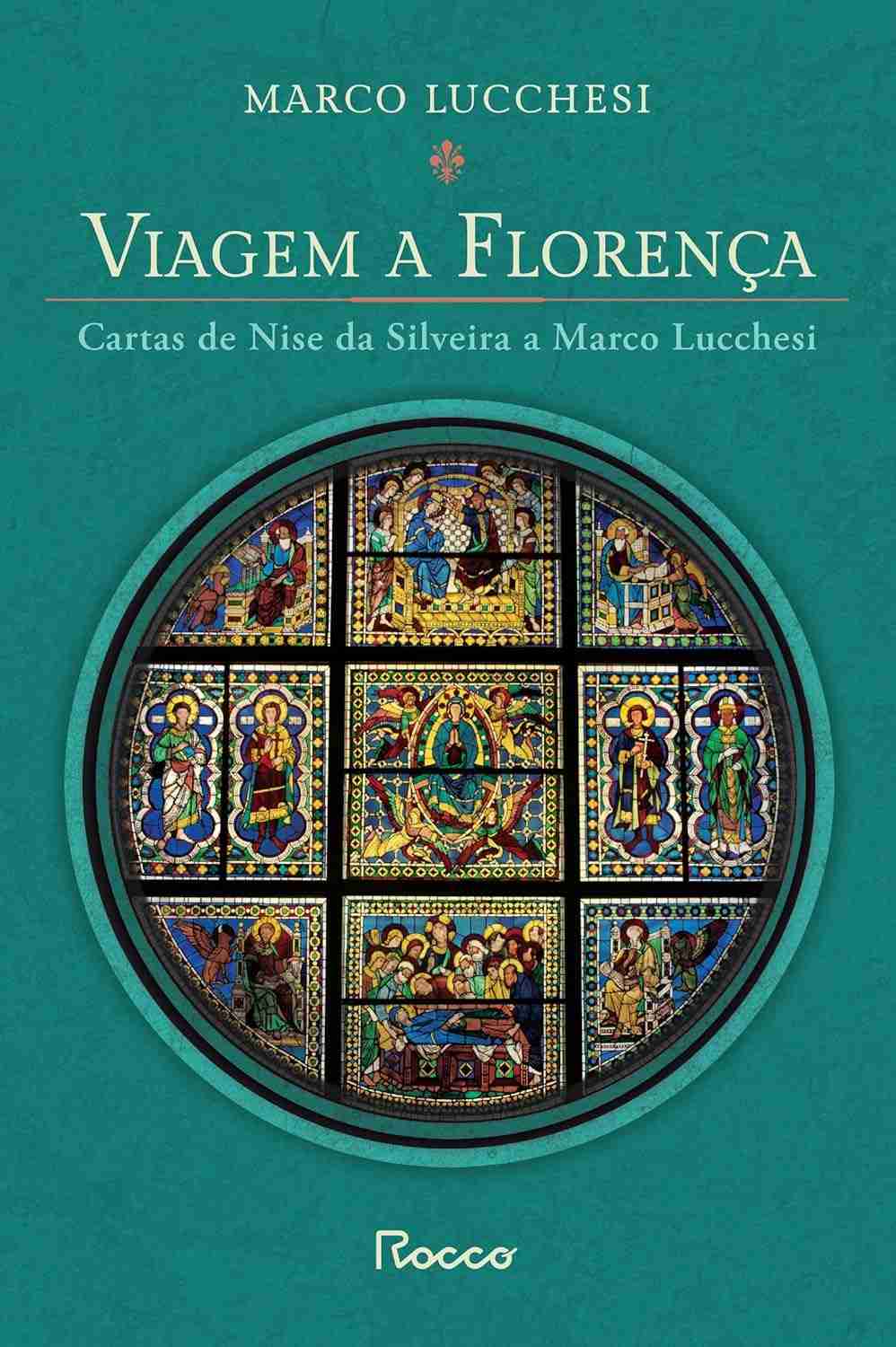 nise-intimas-da-viagem-a-marco-edicao-de-lucchesi-a-cartas-a-florenca-ampliada-silveira-a