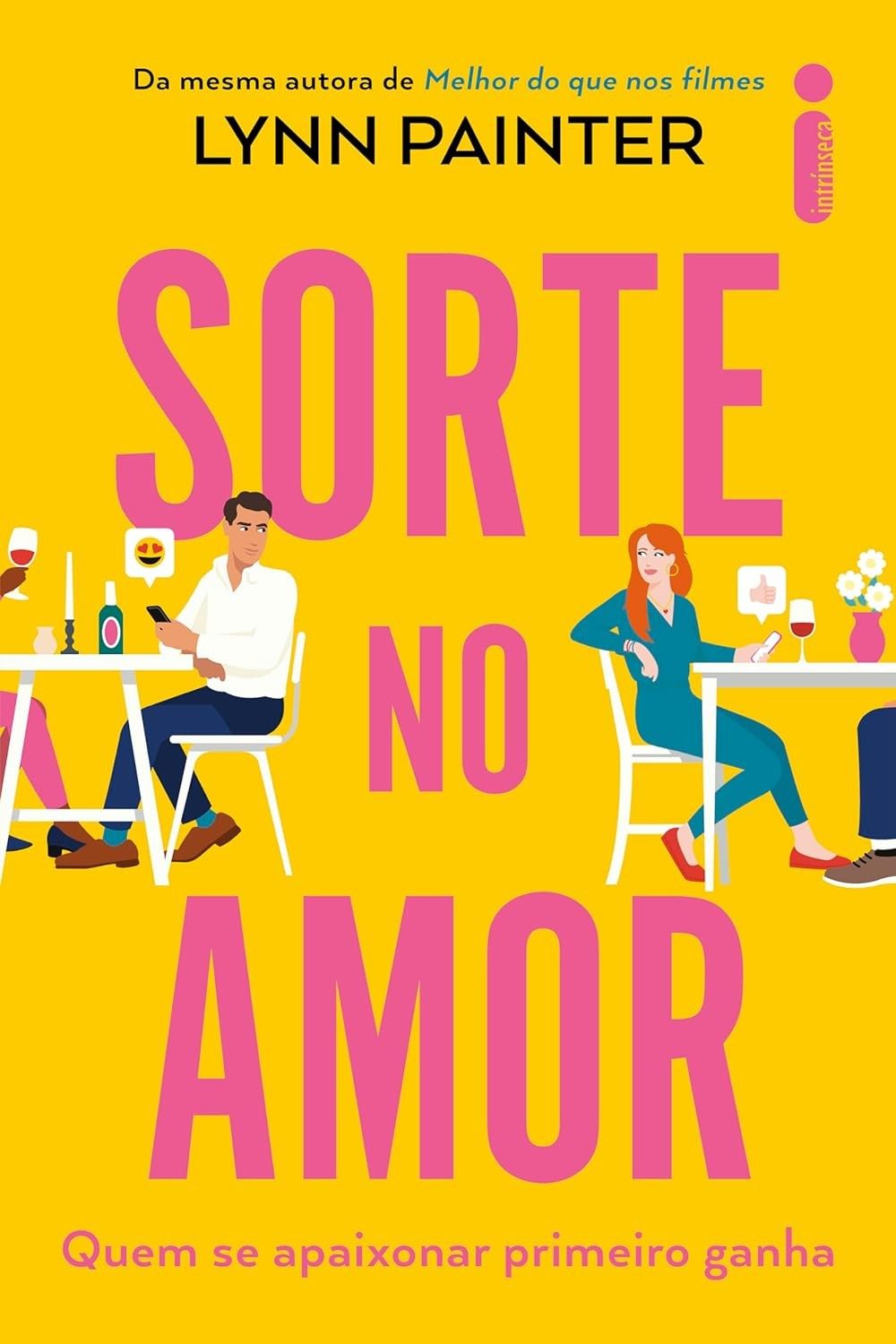 Sorte no Amor: A Aposta Que Pode Mudar Tudo | Novo Romance de Lynn Painter