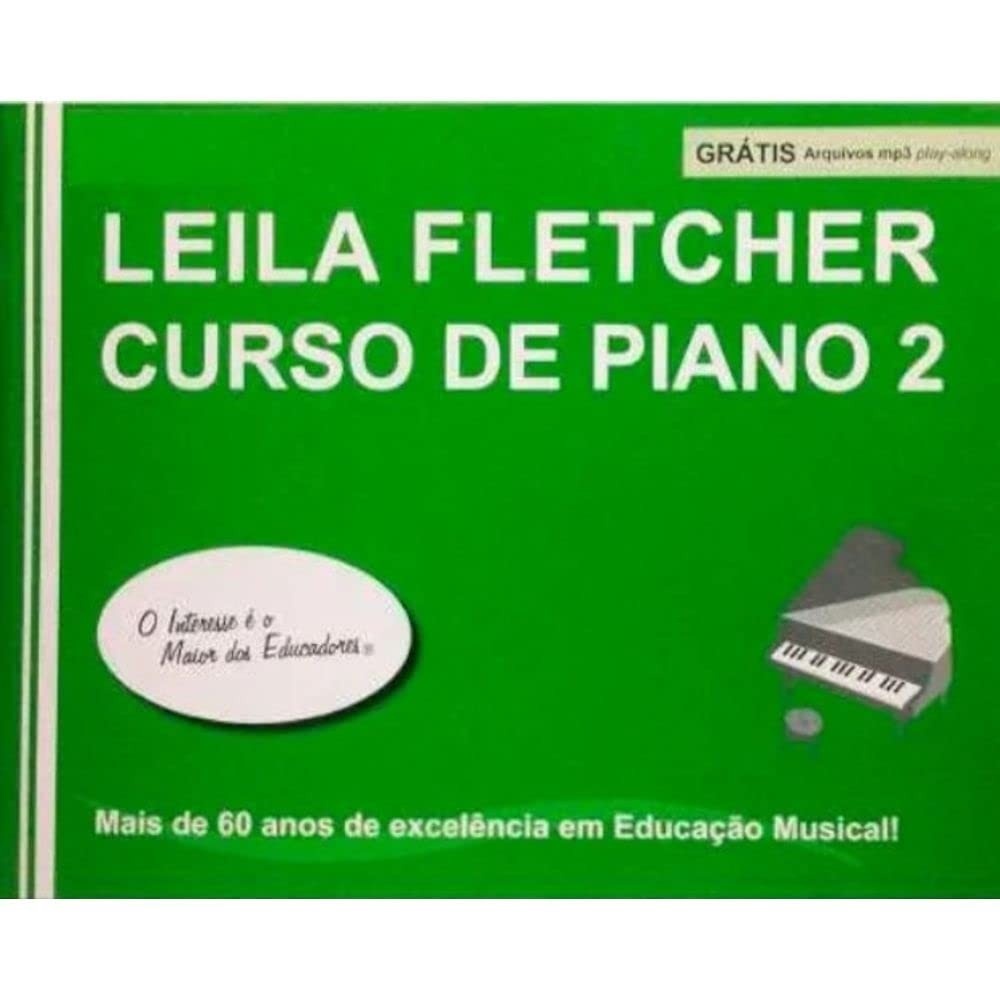 Curso de Piano Leila Fletcher 2: Domine Novas Habilidades e Melodias