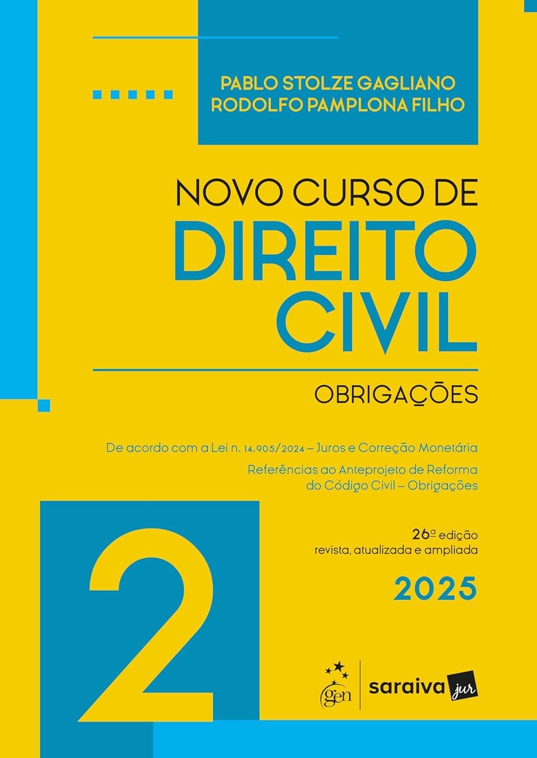 Novo Curso de Direito Civil - Obrigações (Vol. 2) - 26ª Edição 2025 | Essencial para Concursos e Carreiras Jurídicas