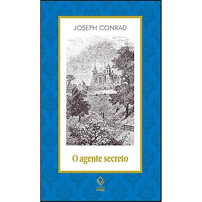 O Agente Secreto: A Espionagem de Conrad