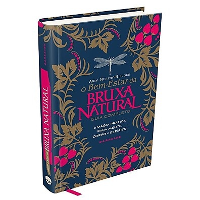 O Bem-Estar da Bruxa Natural: Magia e Autocuidado em Harmonia