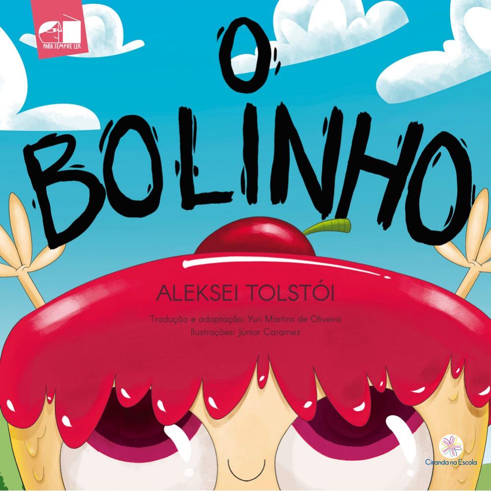 O Bolinho: Um Clássico da Literatura Infantil