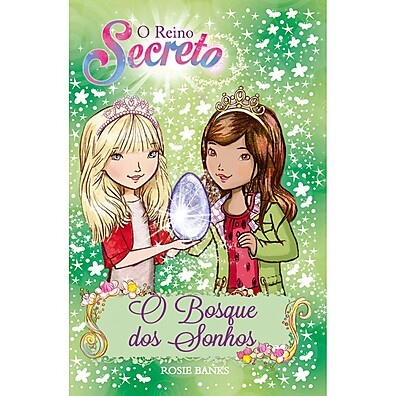 O Bosque dos Sonhos: Aventura no Reino Secreto