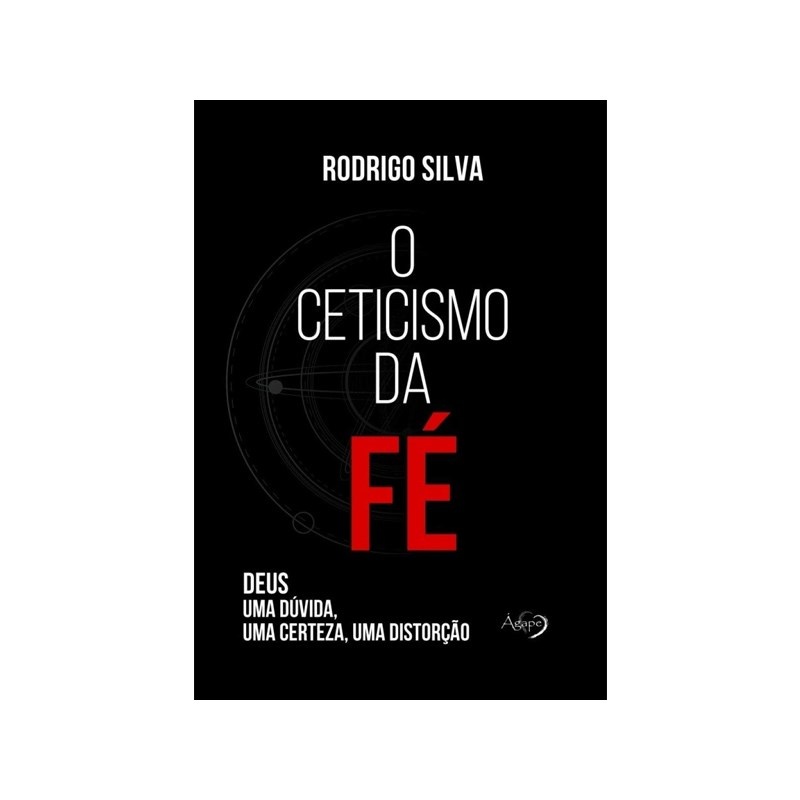 O Ceticismo da Fé: Questione e Encontre Suas Certezas