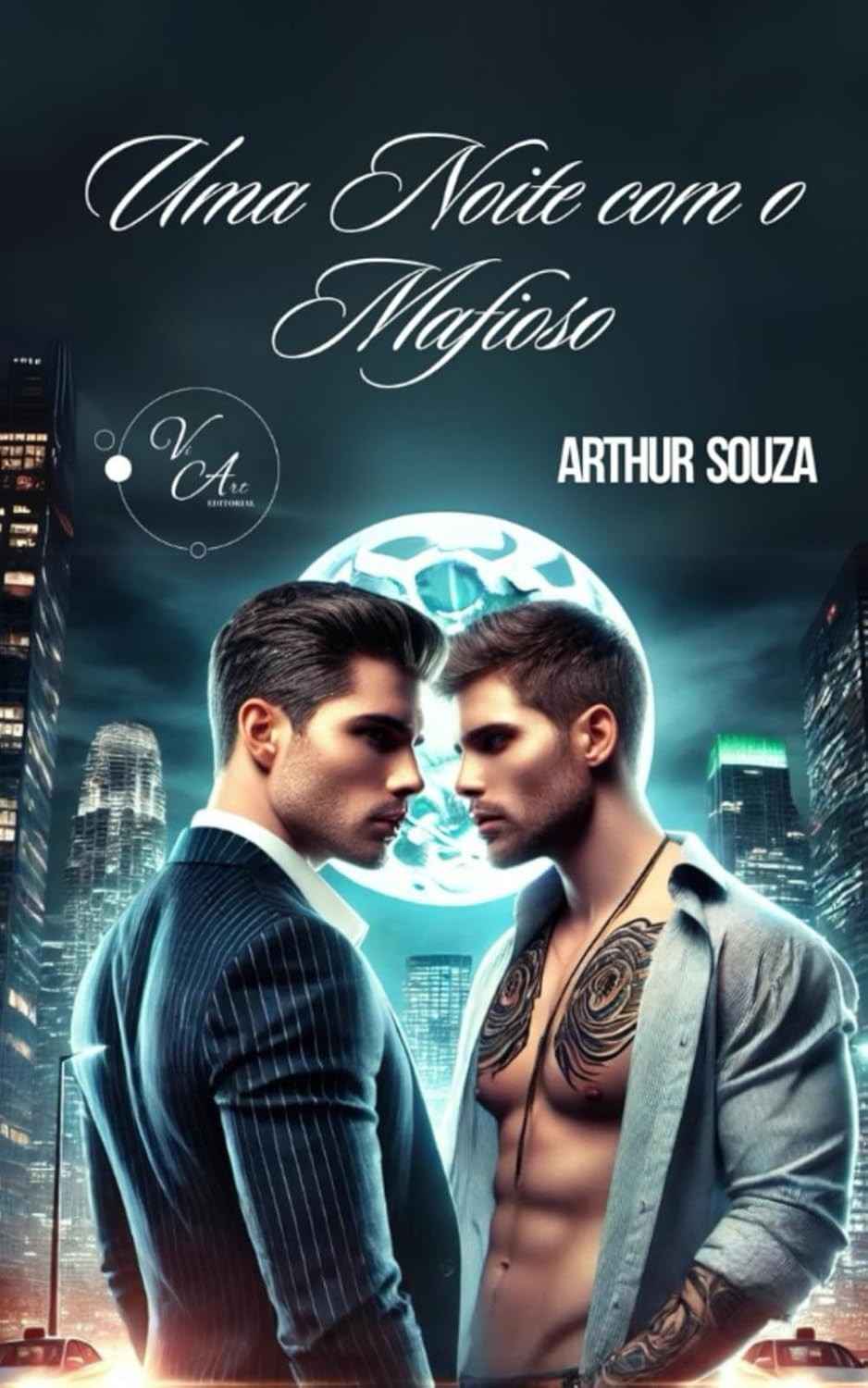Uma Noite com o Mafioso: O Romance Proibido de Arthur Souza