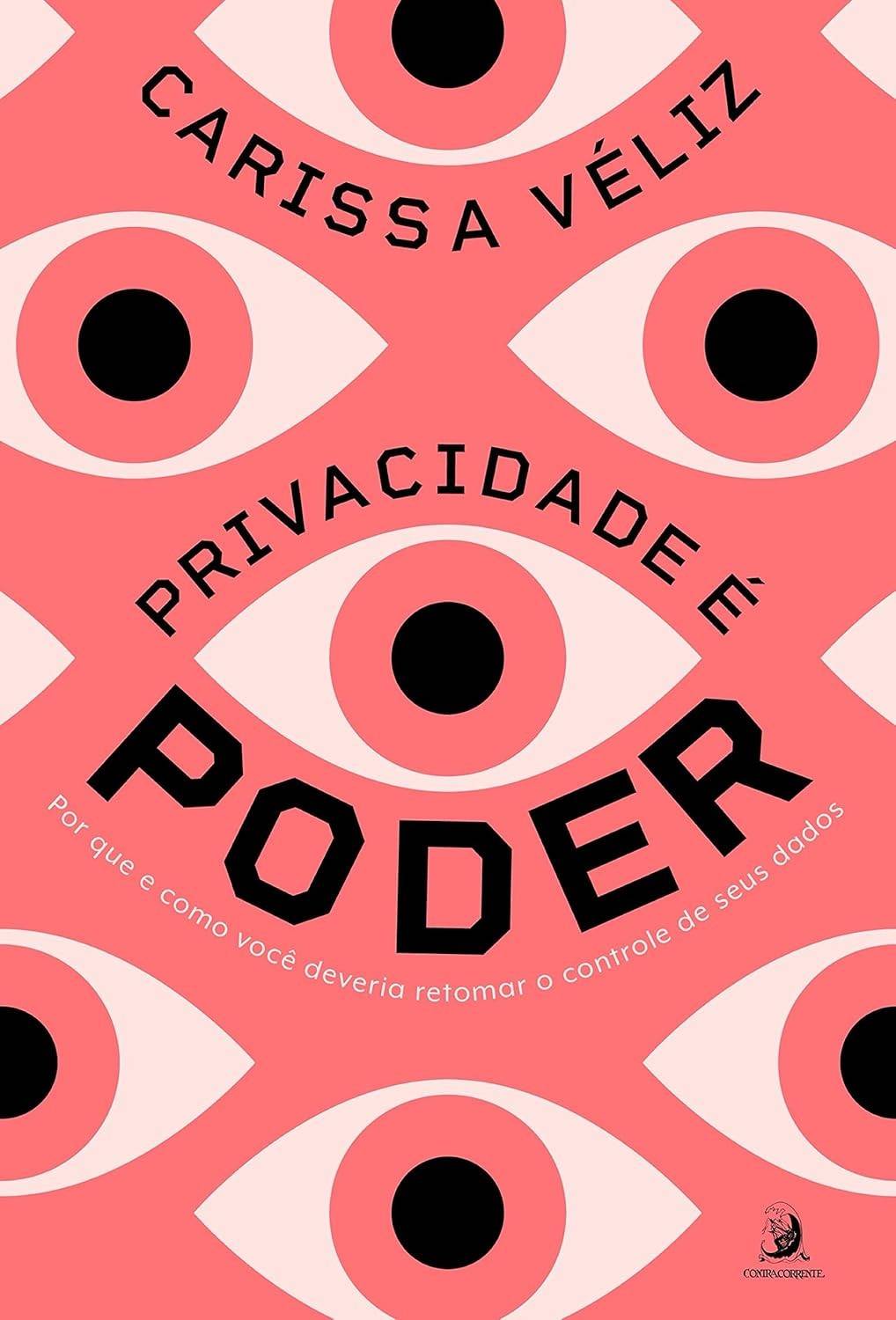 Privacidade é Poder: Recupere o Controle dos Seus Dados na Era Digital