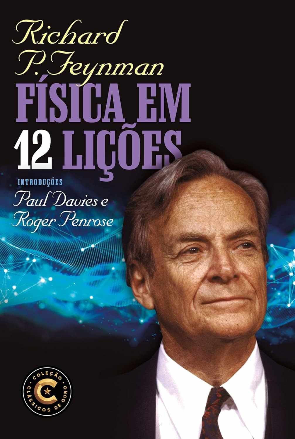 o-em-richard-por-12-desvende-com-o-fisica-feynman-a-universo-mestre-licoes-a