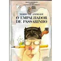 O Empalhador de Passarinho: A Crítica Literária de Mário de Andrade