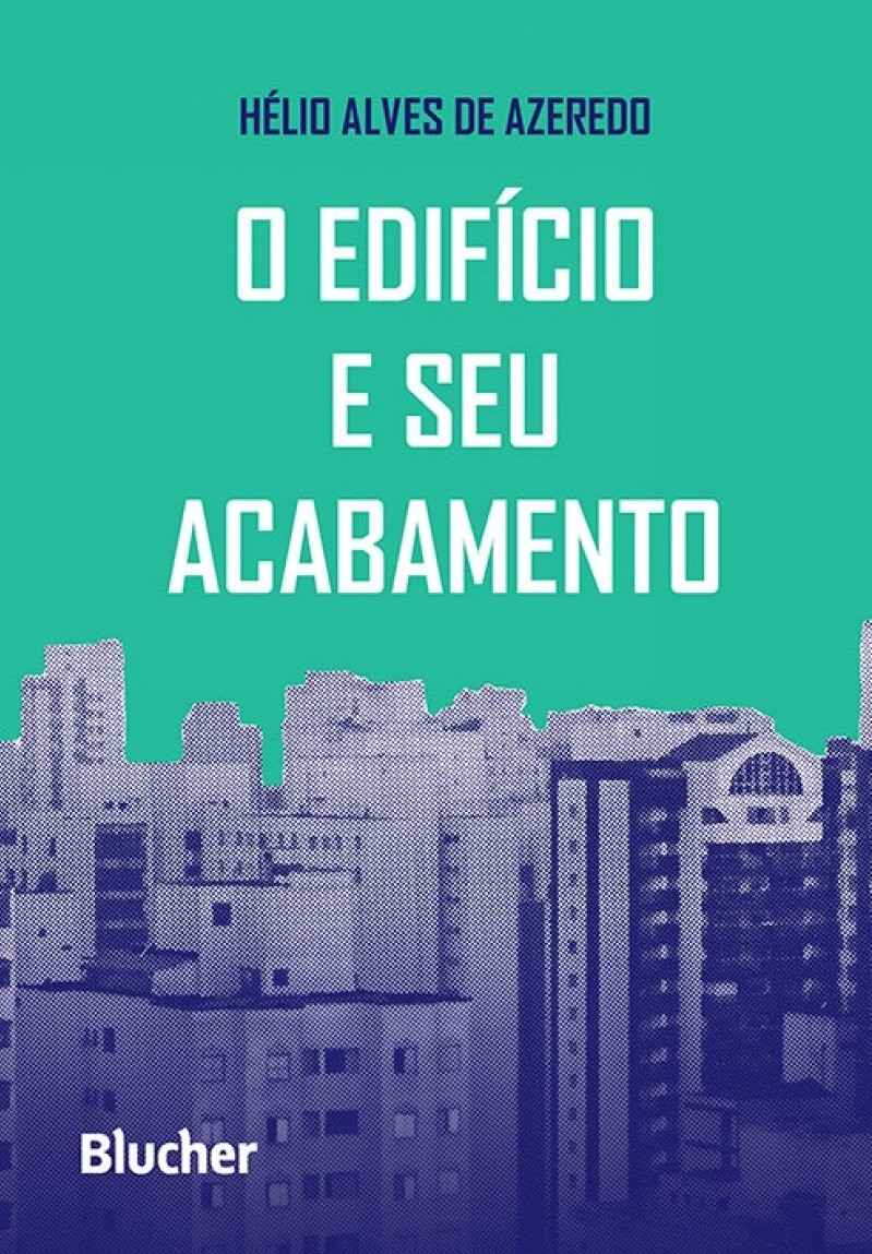 O Edifício e seu Acabamento: Guia Essencial para Engenheiros Civis