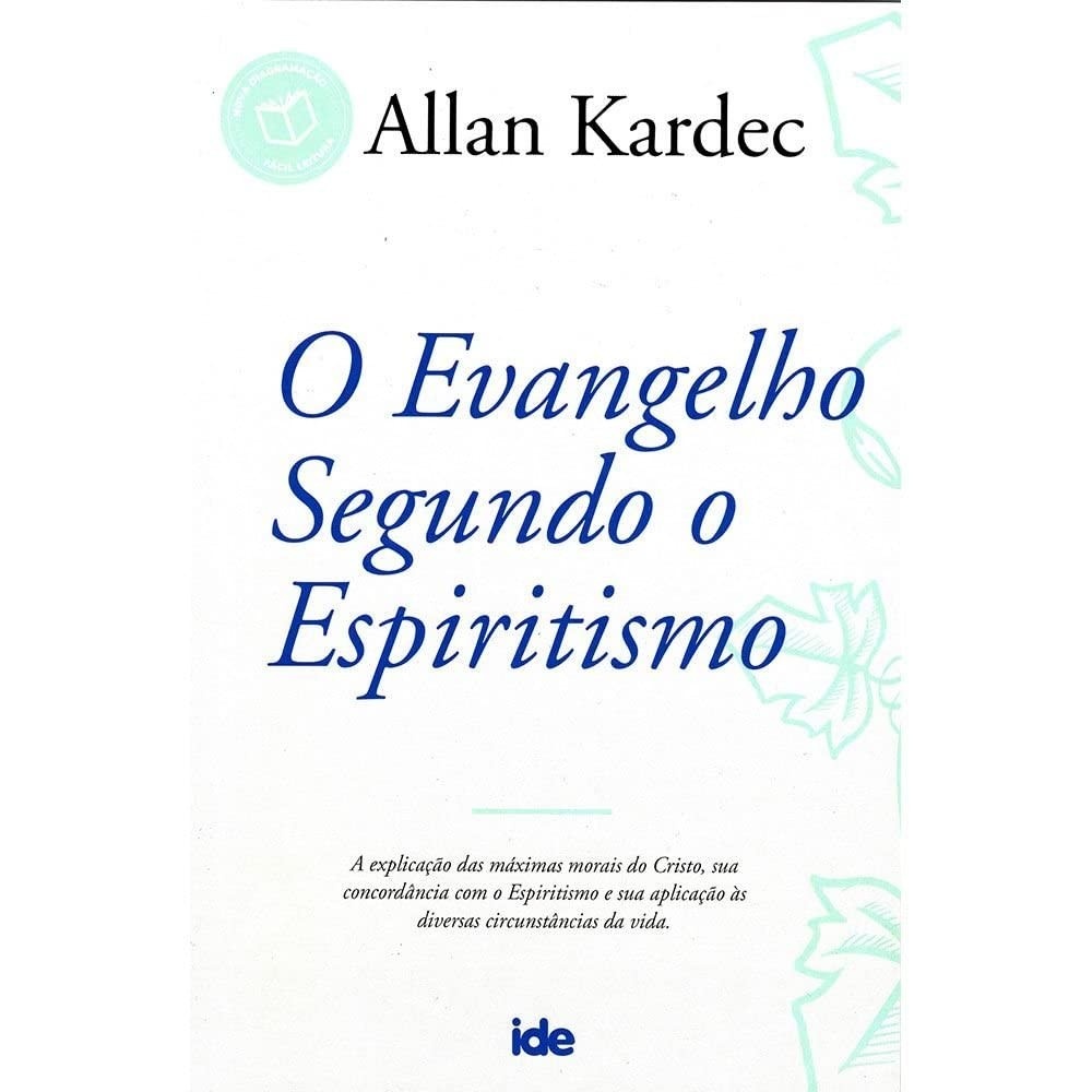 o-espiritismo-o-guia-evangelho-para-essencial-segundo-a-a-felicidade-a