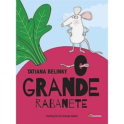 O Grande Rabanete: A História Que Ensina a Colaborar