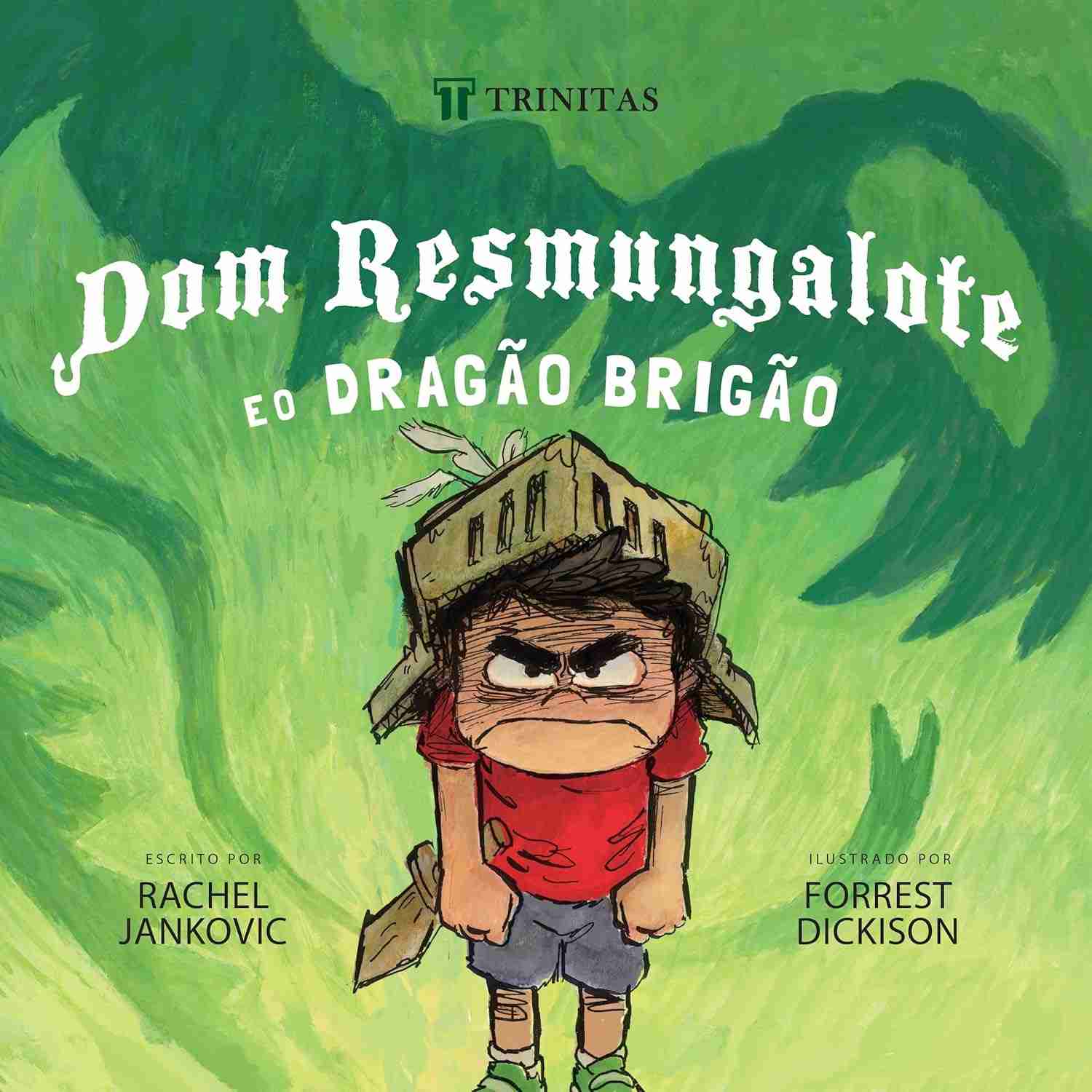 o-livro-resmungalote-sobre-dragao-emocoes-e-gratidao-a-e-dom-brigao-infantil-a