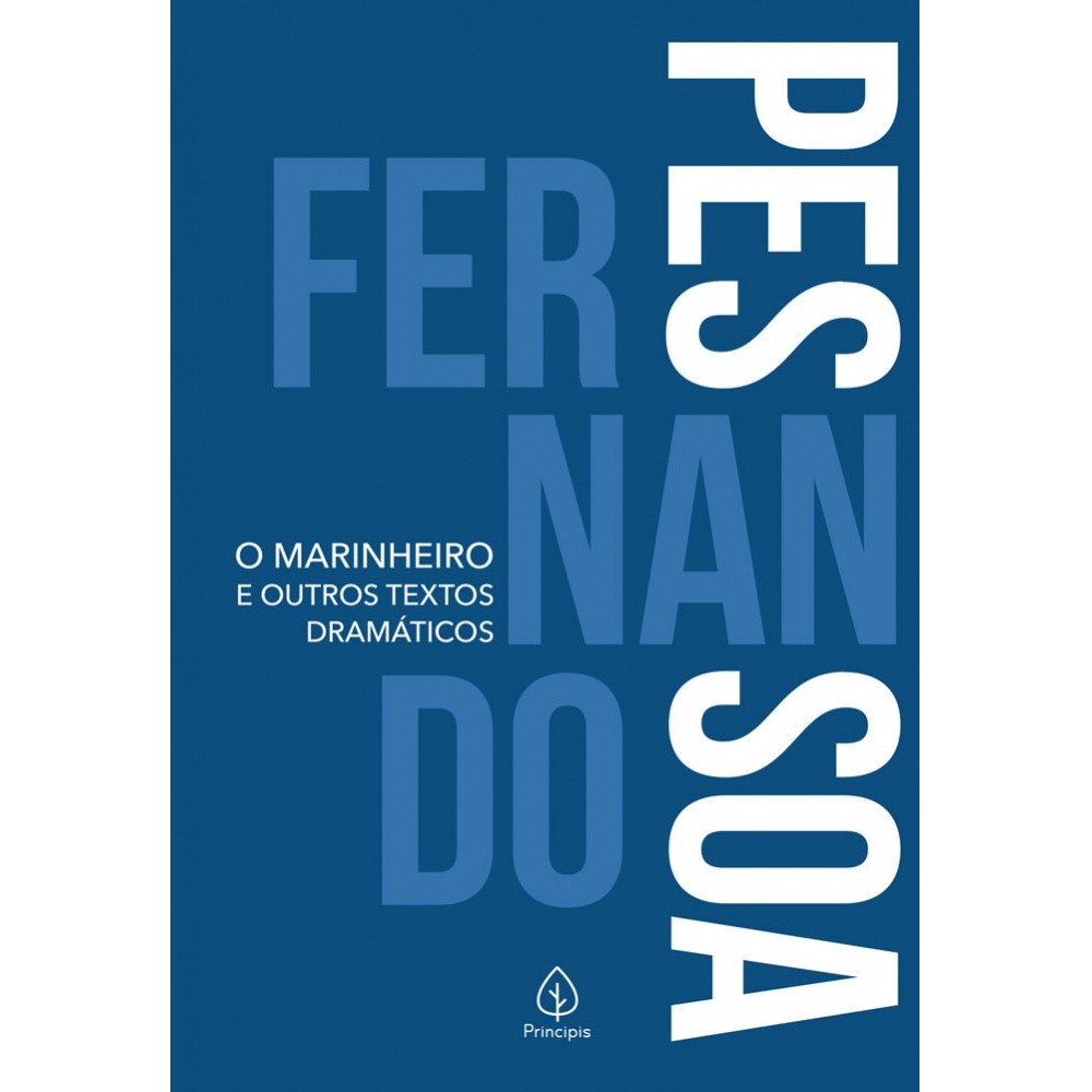 O Marinheiro: Descubra a Obra Dramática de Pessoa