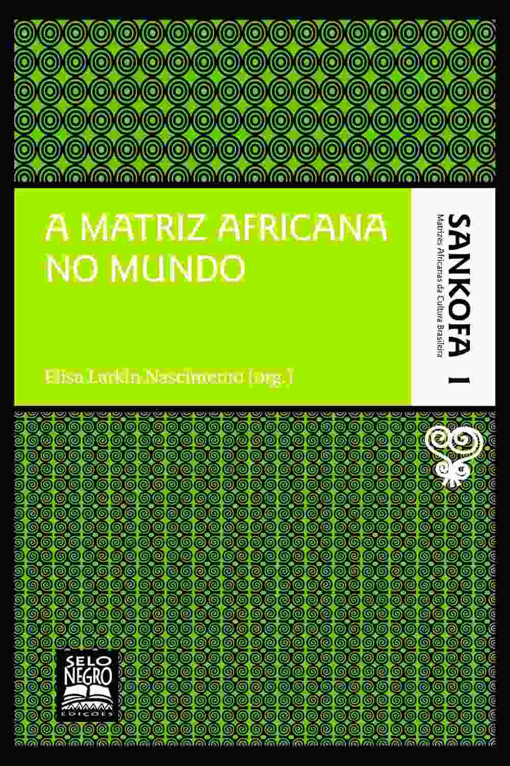 o-matriz-legado-vol-a-cultural-no-colecao-a-1-desvende-africana-sankofa-mundo-a