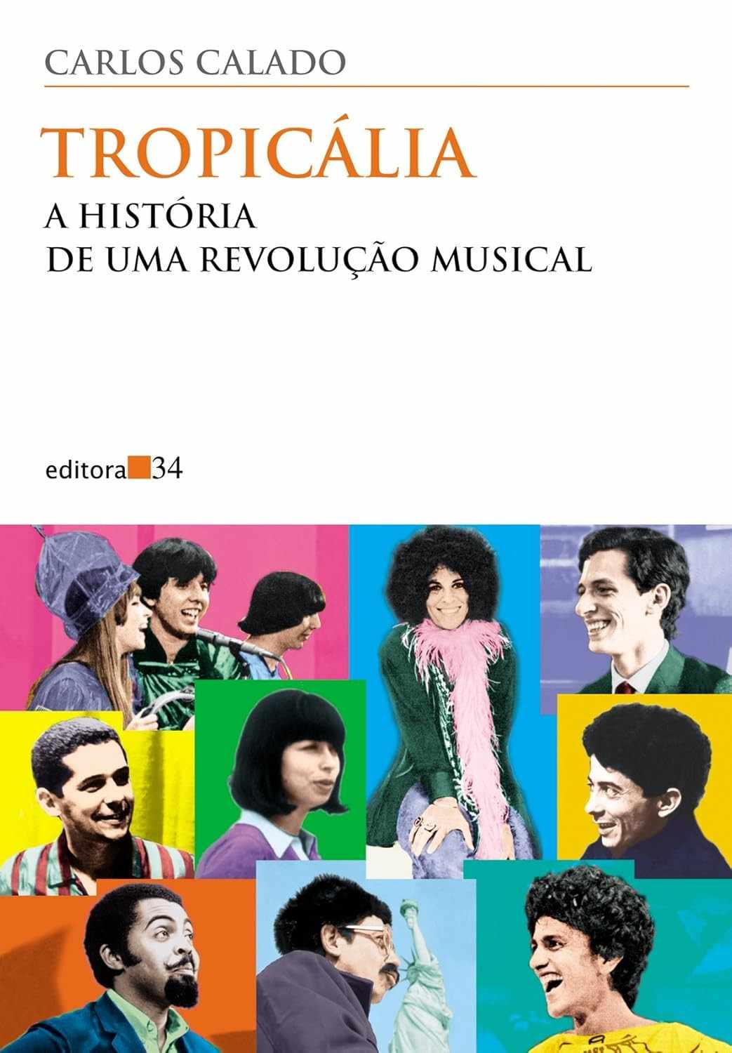 Tropicália: A Revolução Musical que Mudou o Brasil - Livro Essencial