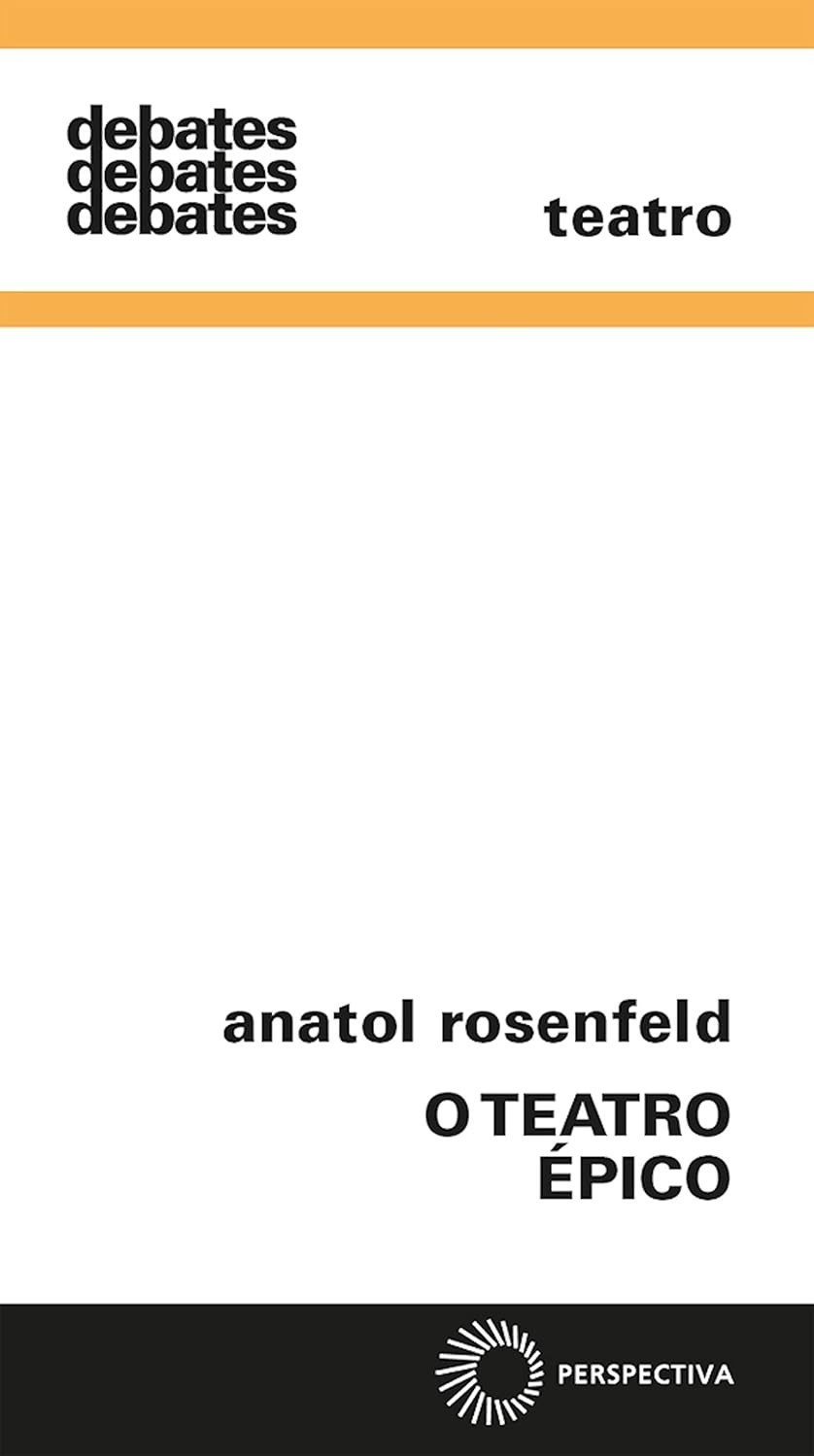 o-obra-a-epico-de-a-teatro-desvendando-rosenfeld-anatol-a