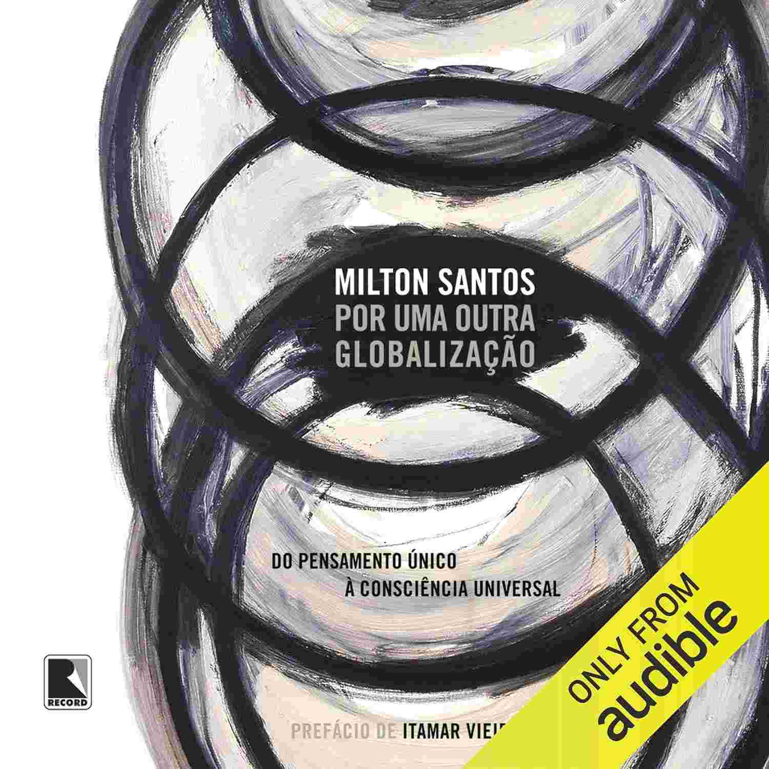 o-outra-uma-mundo-santos-a-globalizacao-com-por-repense-milton-a