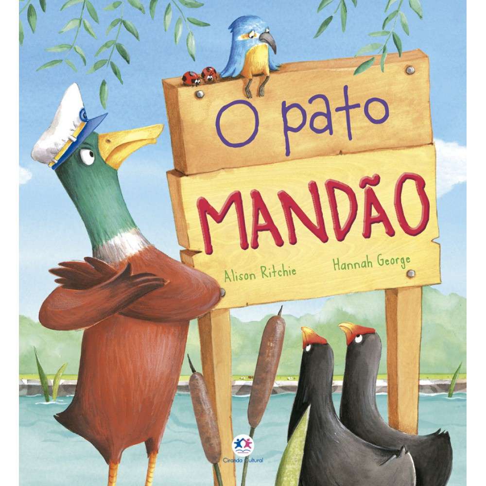 O Pato Mandão: Uma Lição Divertida!