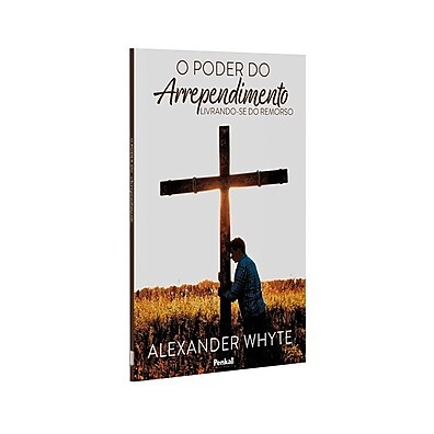 O Poder do Arrependimento – Transforme Sua Vida com Essa Lição