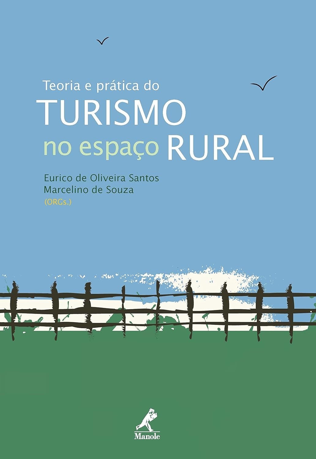 o-pratica-para-rural-turismo-sucesso-e-teoria-essencial-a