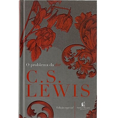 O Problema da Dor: Encontre Respostas com C.S. Lewis