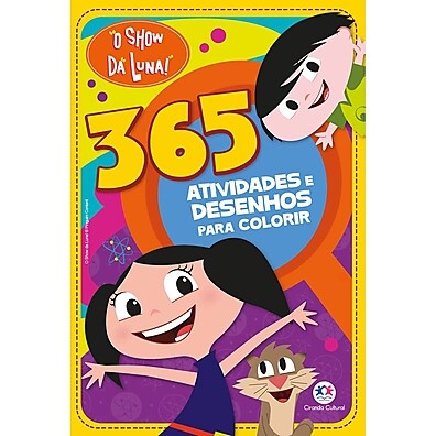 O Show da Luna: 365 Dias de Diversão e Criatividade