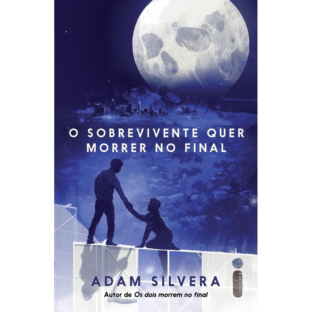 O Sobrevivente: Amor e Morte no Universo Adam Silvera