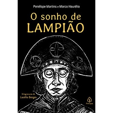 O Sonho de Lampião: A Saga Sertaneja