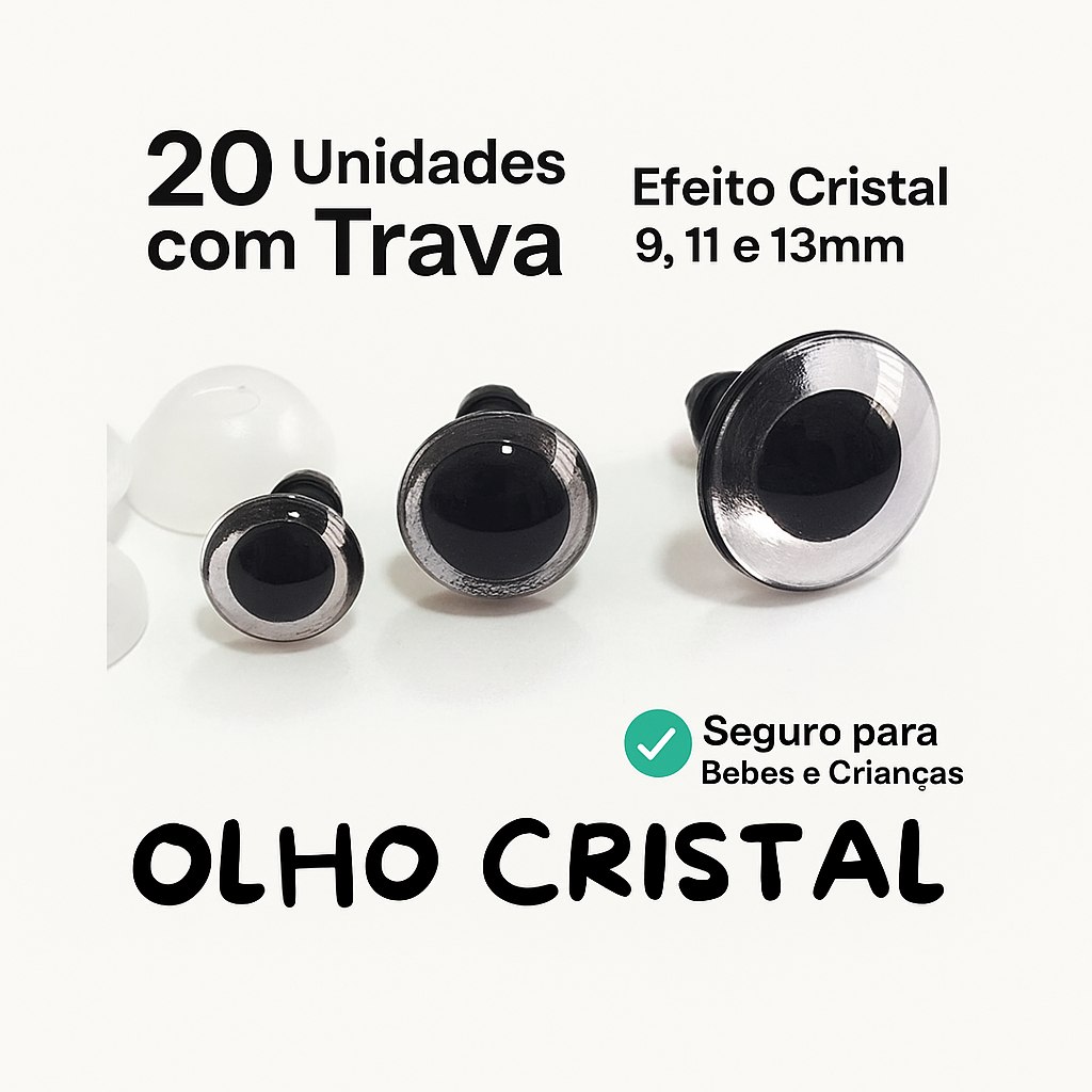 Olhos Cristal para Amigurumi com Trava Segura – 20 Unidades